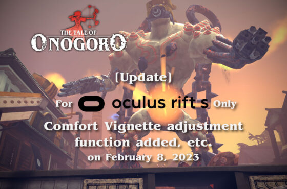[UPDATE] FOR RIFT ONLY: ADDED COMFORT VIGNETTE ADJUSTMENT FUNCTION, ETC.