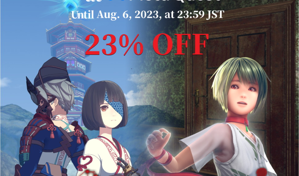 [Sale]”Last Labyrinth”,”The Tale of Onogoro” for Meta Quest version are 23%OFF (Sale ends Aug 6, 2023)
