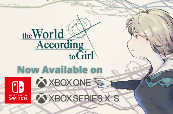 “the World According to Girl” Nintendo Switch & Xbox One/ Xbox Series X|S versions are available today!