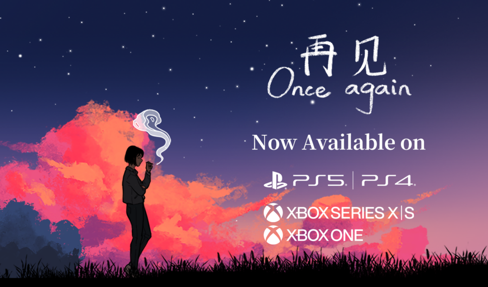 “Once Again” PlayStation™5 / PlayStation™4 & Xbox Series X|S / Xbox One versions are available today!