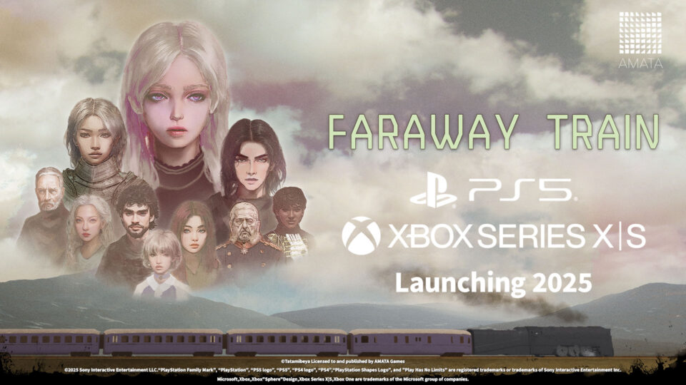 Atmospheric Narrative Adventure,”FARAWAY TRAIN”  PlayStation™5 and XBOX Series X|S versions are set to be released 2025!