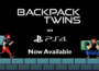 PlayStation®4版『Backpack Twins』本日発売！