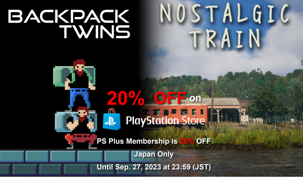 【Sale】『Backpack Twins』、『NOSTALGIC TRAIN』PlayStationStore版が20％OFF (2023年9月27日まで)